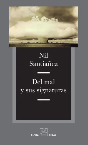 Del Mal y Sus Signaturas