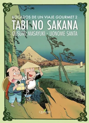 TABI NO SAKANA 2. BOCADOS DE UN VIAJE GOURMET