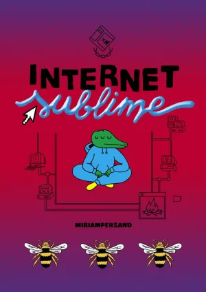 INTERNET SUBLIME INTERNET SUBLIME