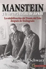 MANSTEIN Y LA TERCERA BATALLA DE JÁRKOV