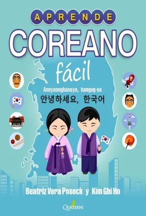 APRENDE COREANO FÁCIL. ANNYEONGHASEYO, HANGUG-EO!