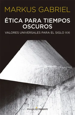 ÉTICA PARA TIEMPOS OSCUROS ÉTICA PARA TIEMPOS OSCUROS