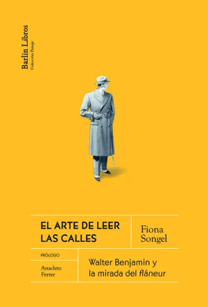El Arte de Leer las Calles [2A Ed. ]