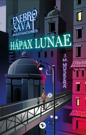 ENEBRO SÁVAT INVESTIGACIONES - HÁPAX LUNAE