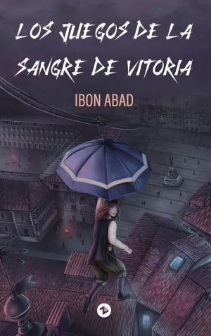 LOS JUEGOS DE LA SANGRE DE VITORIA