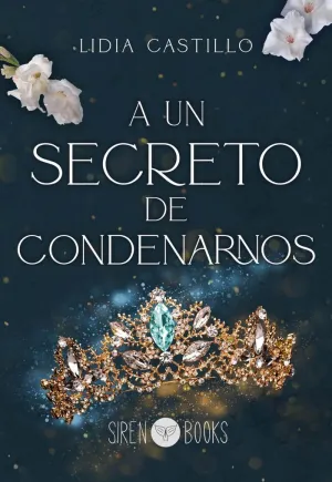 A un Secreto de Condenarnos