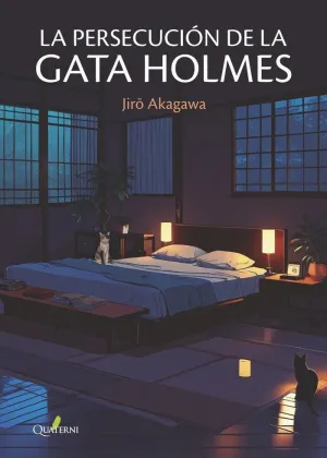 LA PERSECUCIÓN DE LA GATA HOLMES. LOS MISTERIOS DE LA GATA HOLMES