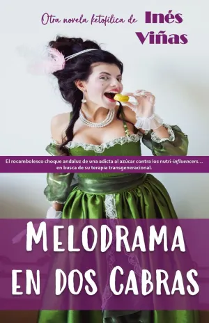 MELODRAMA EN DOS CABRAS