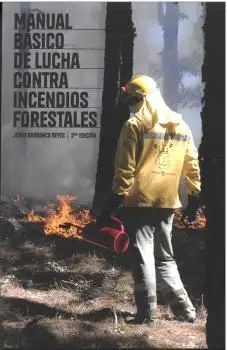 Manual Básico de Lucha Contra Incendios Forestales