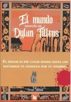 EL MUNDO DESPUÉS DE DYLAN TILLENS
