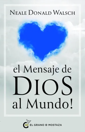 El Mensaje de Dios Al Mundo