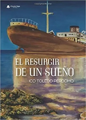 EL RESURGIR DE UN SUEÑO