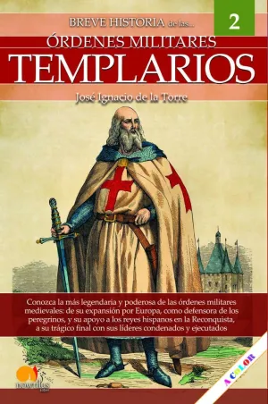 BREVE HISTORIA DEL LOS TEMPLARIOS