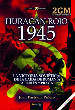 HURACÁN ROJO 1945. LA OFENSIVA SOVIÉTICA II