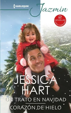 UN TRATO EN NAVIDAD; CORAZÓN DE HIELO