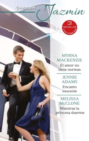 EL AMOR NO TIENE NORMAS; ENCANTO INOCENTE; MIENTRAS LA PRINCESA DUERME