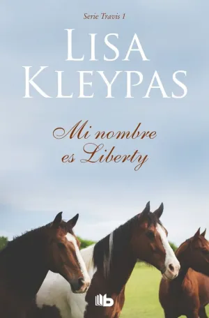 MI NOMBRE ES LIBERTY (TRAVIS 1) MI NOMBRE ES LIBERTY (TRAVIS 1)