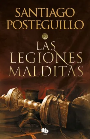 LAS LEGIONES MALDITAS (TRILOGÍA AFRICANUS 2) LAS LEGIONES MALDITAS (TRILOGÍA AFRICANUS 2)