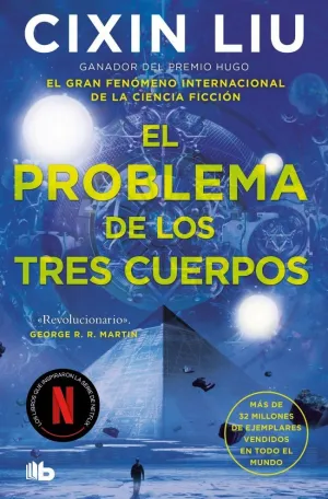 EL PROBLEMA DE LOS TRES CUERPOS (TRILOGÍA DE LOS TRES CUERPOS 1) EL PROBLEMA DE LOS TRES CUERPOS (TRILOGÍA DE LOS TRES CUERPOS 1)