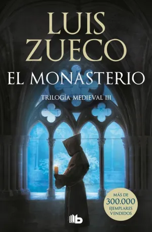 El Monasterio (Trilogía Medieval 3)