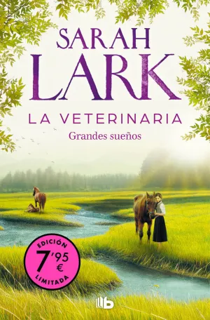 LA VETERINARIA. GRANDES SUEÑOS (LA VETERINARIA 1)