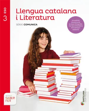 Llengua Catalana I Literatura Serie Comunica 3 eso Saber Fer