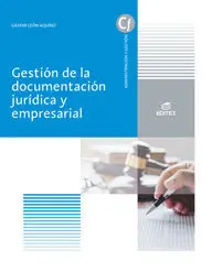 GESTIÓN DE LA DOCUMENTACIÓN JURÍDICA Y EMPRESARIAL