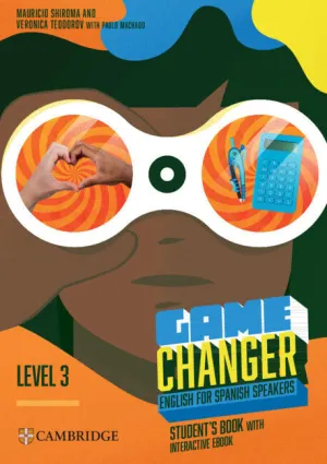 Game Changer English For Spanish Speakers Student's Book With Interactive Ebook