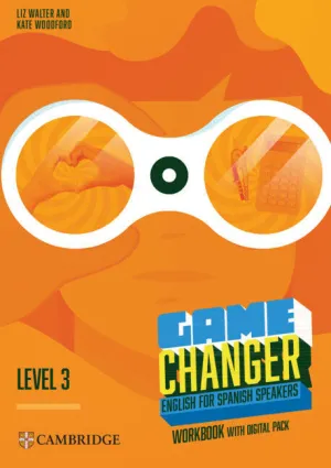 Game Changer English For Spanish Speakers Workbook With Digital Pack Level 3