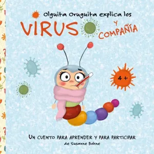 OLGUITA ORUGUITA EXPLICA LOS VIRUS Y COMPAÑÍA