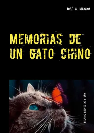 MEMORIAS DE UN GATO CHINO