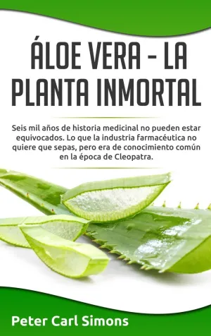 ÁLOE VERA  -  LA PLANTA INMORTAL