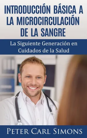 INTRODUCCIÓN BÁSICA A LA MICROCIRCULACIÓN DE LA SANGRE
