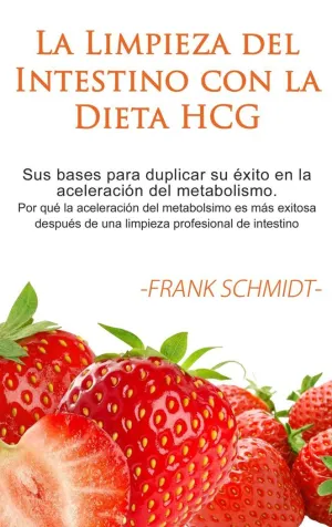 LA LIMPIEZA DEL INTESTINO CON LA DIETA HCG
