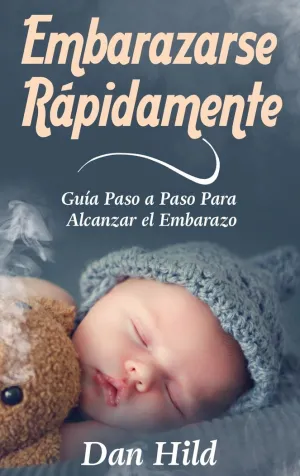 EMBARAZARSE RÁPIDAMENTE