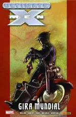 ULTIMATE X-MEN 2. GIRA MUNDIAL
