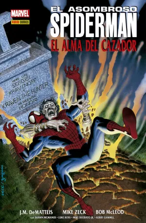 EL ASOMBROSO SPIDERMAN. EL ALMA DE CAZADOR