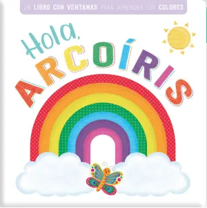 HOLA ARCOÍRIS