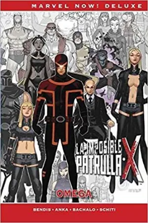 MARVEL NOW! DELUXE LA PATRULLA-X DE BRYAN MICHAEL BENDIS. OMEGA