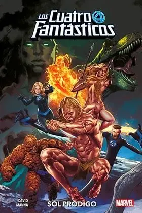 100% MARVEL COEDICIONES LOS 4 FANTÁSTICOS. EL SOL PRÓDIGO