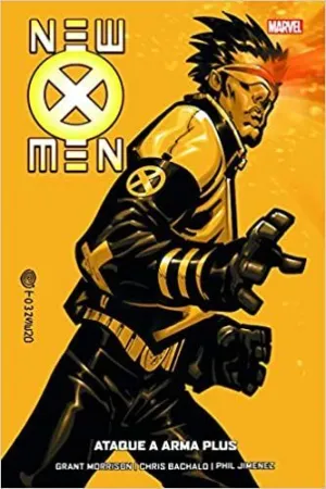 NEW X-MEN. ATAQUE A ARMA PLUS