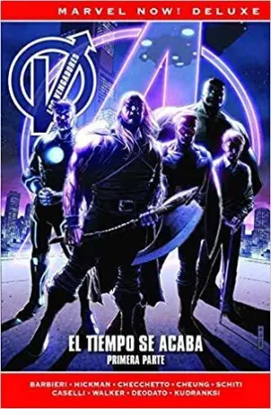 LOS VENGADORES DE JONATHAN HICKMAN 08: EL TIEMPO SE ACABA, PRIMERA PARTE