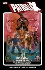 ALBUMES COEDICIONES PATRULLA-X DIOS AMA, EL HOMBRE MATA. VERSIÓN EXTENDIDA