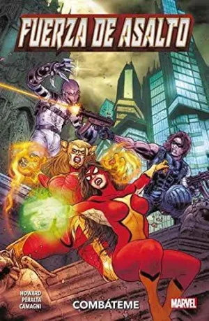 100% MARVEL COEDICIONES FUERZA DE ASALTO. COMBÁTEME