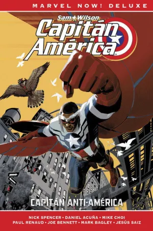MARVEL NOW! DELUXE MARVEL NOW DELUXE. CAPITÁN AMÉRICA DE NICK SPENCER. CAPITÁN A
