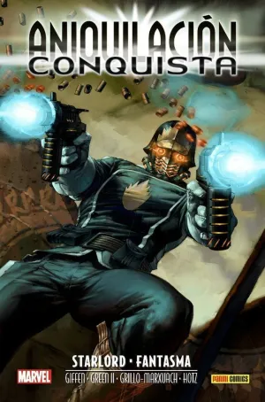 ANIQUILACIÓN SAGA ANIQUILACIÓN. CONQUISTA STARLORD & FANTASMA