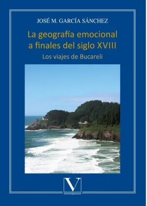 LA GEOGRAFÍA EMOCIONAL A FINALES DEL SIGLO XVIII