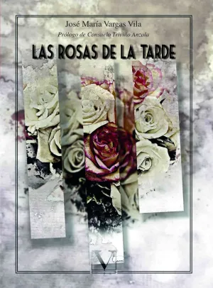 LAS ROSAS DE LA TARDE