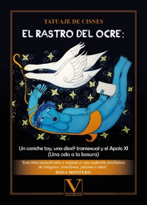 El Rastro del Ocre: un Caniche Toy, una Dios@ Transexual y el Apolo Xi