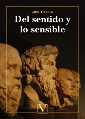 DEL SENTIDO Y LO SENSIBLE